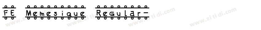 FE Memesique Regular字体转换